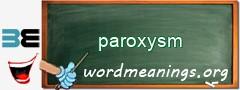 WordMeaning blackboard for paroxysm